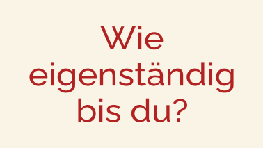Eigenständigkeit