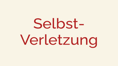 Selbst-Verletzung