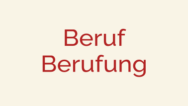 Beruf und Berufung